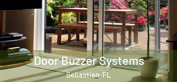 Door Buzzer Systems Sebastian-FL